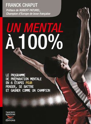 Extrait Un Mental A 100 - FRANCK CHAPUT