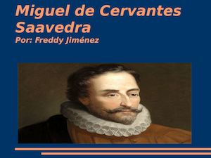 Historia De Miguel De Cervantes