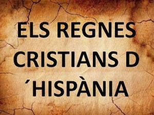 Els Regnes Cristians D´hispània