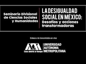 Seminario DIvisional: La Desigualdad Social en México 2016