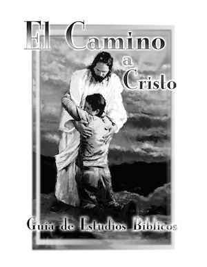 Guía de estudio de El Camino a Cristo