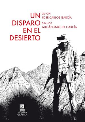 Un disparo en el desierto
