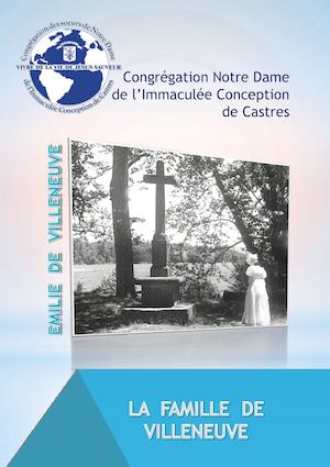 La Famille de Villeneuve : Histoire de La Congrégation
