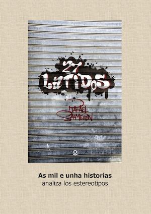 27 Latidos y los estereotipos