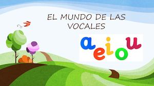 Calaméo - El Mundo De Las Vocales