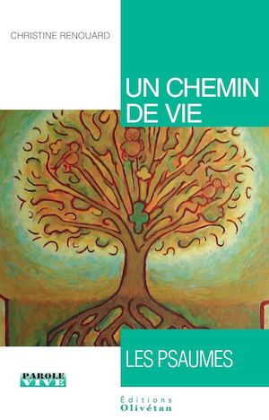 Un chemin de vie : les psaumes