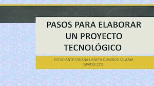 Pasos Para Elaborar Un Proyecto Tecnológico