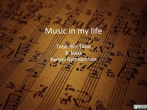 Music In My Life Terje Riin Pptx (1)