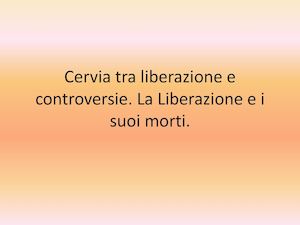 Cervia tra Liberazione e controversie - versione sintetica (di Lisa Ridolfi)