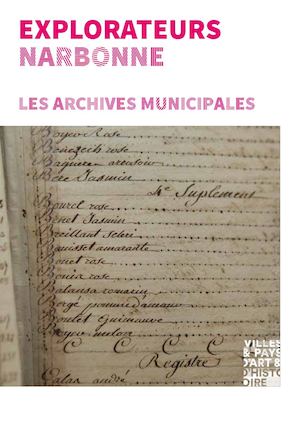 Explorateurs Narbonne - Les archives municipales