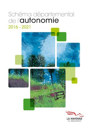 Schéma départemental de l'autonomie 2016 - 2021