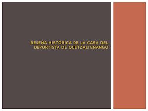 Reseña Historica De La Casa Del Deportista De Quetzaltenango