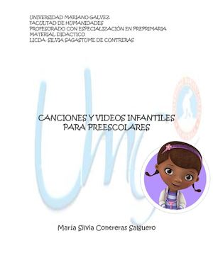 Canciones Y Videos Infantiles Para Preescolares Maria Silvia Contreras