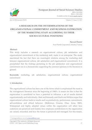 A RESEARCH ON THE DETERMINATIONS OF THE ORGANIZATIONAL COMMITMENT AND BUSINESS ESTIMATION OF THE MARKETING STAFF ACCORDING TO THEIR  SOCIO-CULTURAL POSITIONS