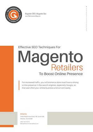 Effective SEO Techniques For Magento Retailers To Boost Online Presence
