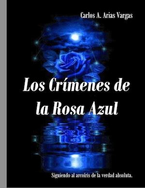 Los Crímenes de la Rosa Azul.