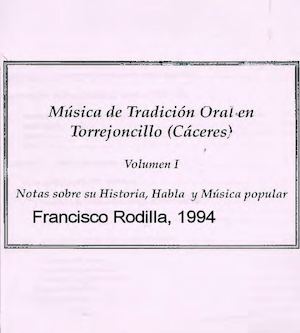 El habla popular de Torrejoncillo por Francisco Rodilla