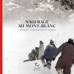 Naufrage Au Mont Blanc - Yves Ballu