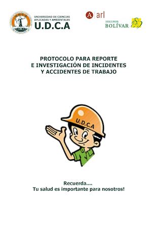 Protocolo para Reporte e Investigación de Incidentes y Accidentes de Trabajo