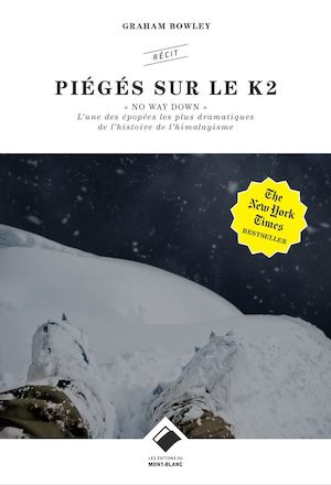 Piégés sur le K2 - Graham Bowley