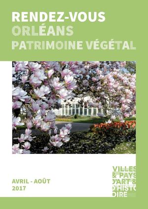 Le patrimoine végétal à Orléans
