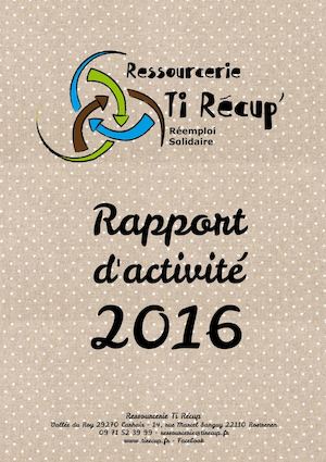 Ressourcerie Ti Récup' - Rapport Activité 2016