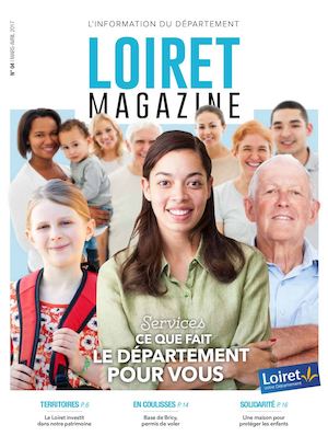 Loiret Magazine N°4 (Mars-Avril 2017)