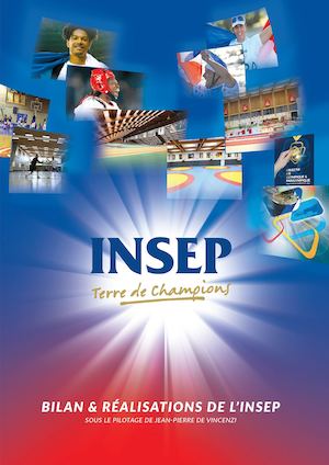 Bilan & réalisations de l'INSEP sous le pilotage de Jean-Pierre de VINCENZI