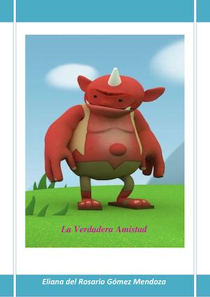 La Verdadera Amistad - Fabula
