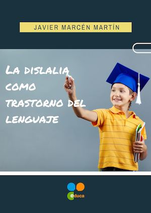 LA DISLALIA COMO TRASTORNO DEL LENGUAJE