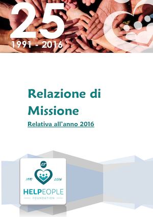 HelPeople Foundation ONLUS - Relazione Di Missione al 31 12 2016