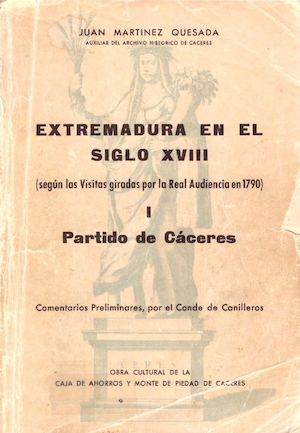 Extremadura en el siglo XVIII por Juan Martínez Quesada