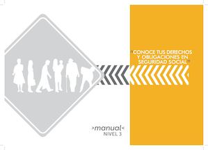 Manual - Conoce Tus Derechos Y Obligaciones En Seguridad Social - Nivel 3 Extra Edad - CEIP, ANEP, Correo Uruguayo - 2016