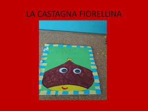 La Castagna Fiorellina