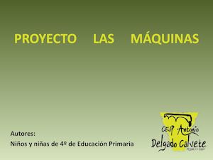 4ºprimaria-Proyecto Las Máquinas