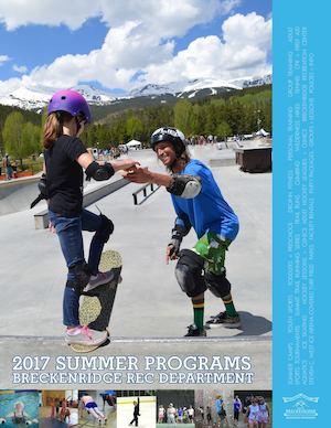 Breckenridge Recreation Department 2017 Summer Programs Brochure