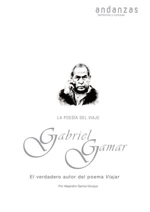 Gabriel Gamar. Andanzas
