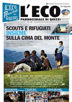 L'Eco Parrocchiale di Quezzi - Numero 13 - Pasqua 2016