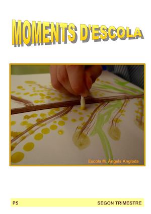 MOMENTS D'ESCOLA - P5 - SEGON TRIMESTRE