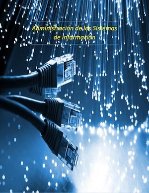 Administración De Los Sistemas De Información