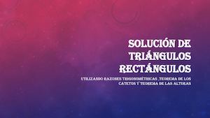 Solución De Triángulos Rectángulos