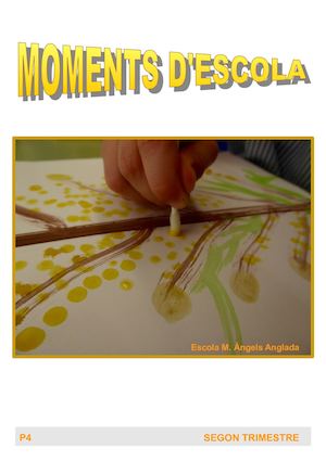 MOMENTS D'ESCOLA - P4 - SEGON TRIMESTRE