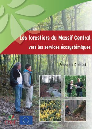 Les forestiers du Massif Central vers les services écosystémiques
