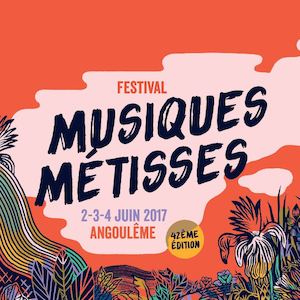 Festival Musiques Métisses 2017
