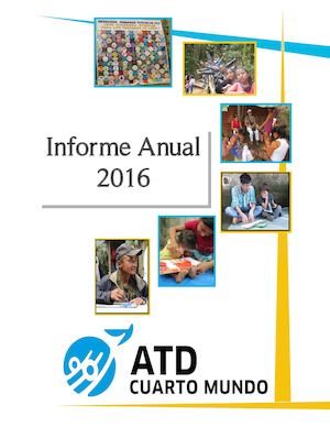 Informe Anual 2016 Movimiento ATD Cuarto Mundo Guatemala