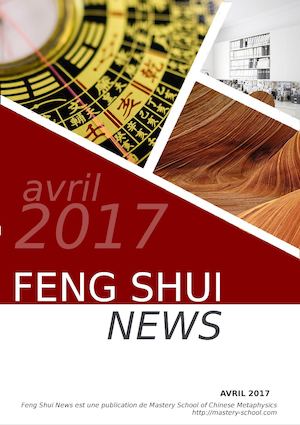 Feng Shui News Avril 2017