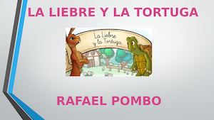 La Liebre Y La Tortuga