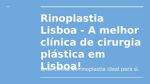 A melhor clínica de Rinoplastia em Lisboa