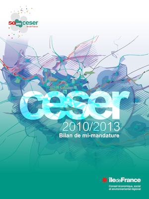 Bilan 2010-2013 Ceser Ile-de-France