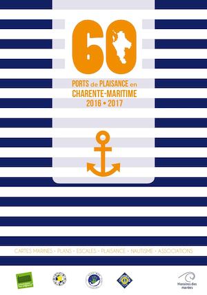 Guide des 60 ports de plaisance en Charente-Maritime 2016/2017